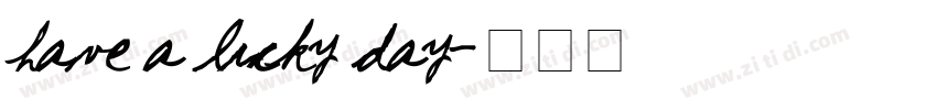 have a lucky day字体转换
